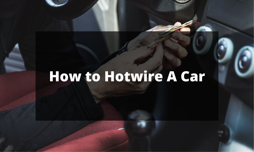 The easiest way to Hotwire A Automotive